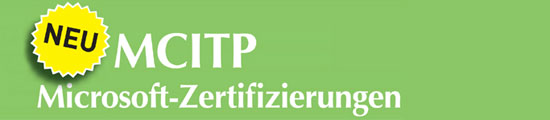 MCITP - Microsoft Zertifizierungen
